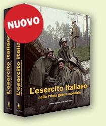 L’esercito italiano nella Prima guerra mondiale