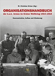 Organisationshandbuch der k.u.k. Armee im Ersten Weltkrieg 1914–1918