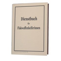 Dienstbuch für Flakwaffenhelferinnen - anti-aircraft artillery helper ID - repro