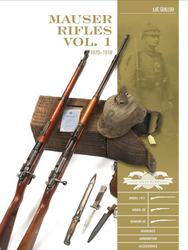 Mauser Rifles, Vol. 1 : 1870–1918