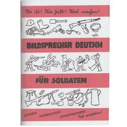 Bildsprecher deutsch für soldaten, Teil I - repro