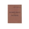 SOLDIER'S SERVICE and PAY BOOK - reprint, unfilled