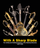 With A Sharp Blade