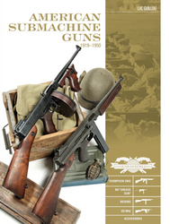 American Submachine Guns, 1919–1950