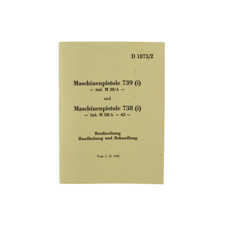 Die Maschinenpistole 739(i) 738(i) Beschreibung und Handhabung - instrukcja MP 739(i) i MP 738(i) - replika