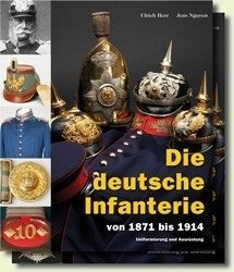 The German Infantry - Die deutsche Infanterie