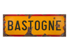 Znak drogowy BASTOGNE - replika